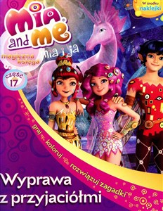 Bild von Mia and Me Magiczna księga 17 Wyprawa z przyjaciółmi