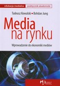 Media na r... - Tadeusz Kowalski, Bohdan Jung -  polnische Bücher