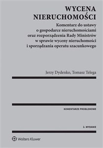 Bild von Wycena nieruchomości Komentarz do ustawy o gospodarce nieruchomościami oraz rozporządzenia Rady Ministrów w sprawie wycen