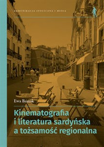 Bild von Kinematografia i literatura sardyńska a tożsamość regionalna Od Grazii Deleddy do Salvatore Mereu