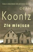 Polska książka : Złe miejsc... - Dean Koontz