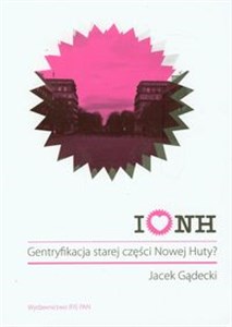 Bild von I love Nowa Huta Gentryfikacja starej części Nowej Huty?