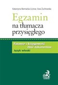 Zobacz : Egzamin na... - Katarzyna Biernacka-Licznar, Ewa Żuchowska