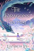 The Dragon... - Elizabeth Lim -  polnische Bücher