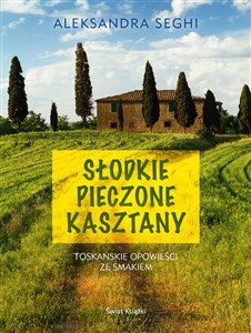 Bild von Słodkie pieczone kasztany Toskańskie opowieści ze smakiem