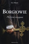 Borgiowie ... - G.J. Meyer -  polnische Bücher