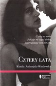 Książka : Cztery lat... - Kamila Andrzejak-Wasilewska