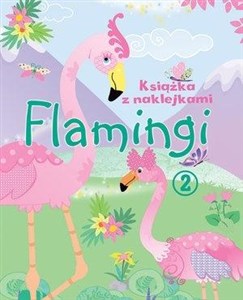 Obrazek Flamingi. Książka z naklejkami 2