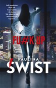 Książka : Fu#k up - Paulina Świst