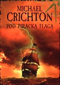 Pod pirack... - Michael Crichton - Ksiegarnia w niemczech