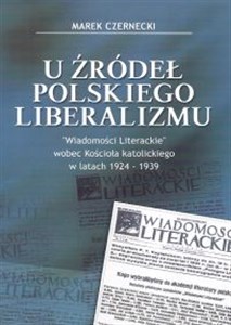 Obrazek U źródeł polskiego liberalizmu