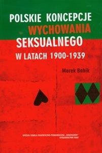 Bild von Polskie koncepcje wychowania seksualnego w latach 1900-1939