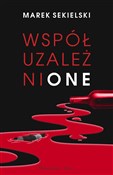 Polska książka : Współuzale... - Marek Sekielski