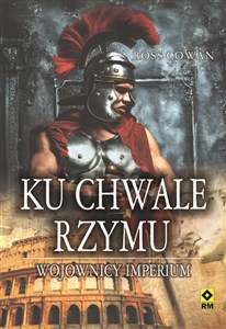 Bild von Ku chwale Rzymu Wojownicy imperium