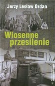 Polska książka : Wiosenne p... - Jerzy Lesław Ordan