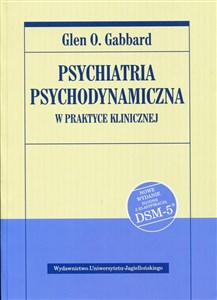 Bild von Psychiatria psychodynamiczna w praktyce klinicznej Nowe wydanie zgodne z klasyfikacją DSM-5