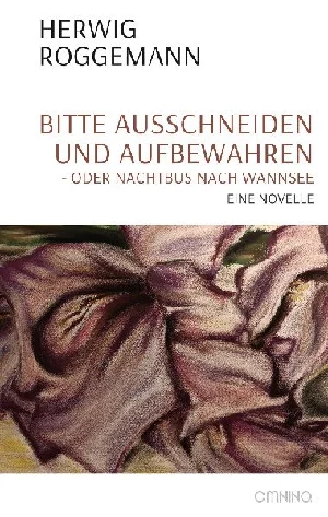 Obrazek ROGGEMANN, H: BITTE AUSSCHNEIDEN UND AUFBEWAHREN - ODER NACH