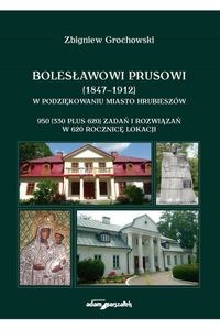 Bild von Bolesławowi Prusowi (1847-1912) w podziękowaniu miasto Hrubieszów