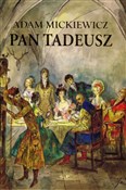 Książka : Pan Tadeus... - Adam Mickiewicz