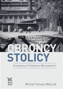 Bild von Obrońcy Stolicy Energetycy w Powstaniu Warszawskim