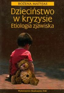 Bild von Dzieciństwo w kryzysie Etiologia zjawiska