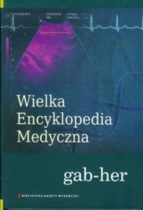 Obrazek Wielka Encyklopedia Medyczna tom 7 gab-her