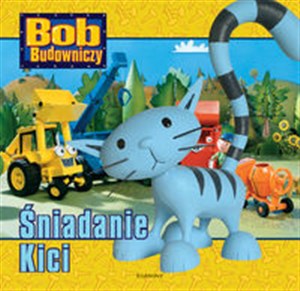 Obrazek Bob Budowniczy Śniadanie Kici