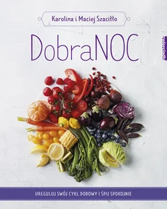 Obrazek DobraNOC Ureguluj swój cykl dobowy i śpij spokojnie