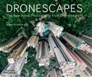 Obrazek Dronescapes The New Aerial Photography from Dronestagram