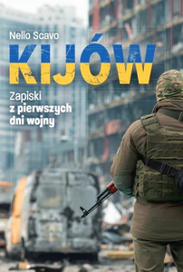 Obrazek Kijów Zapiski z pierwszych dni wojny
