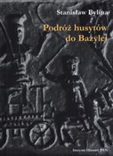 Podróż hus... - Stanisław Bylina -  Książka z wysyłką do Niemiec 