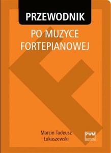 Bild von Przewodnik po muzyce fortepianowej