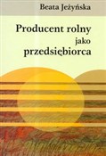 Producent ... - Beata Jeżyńska - buch auf polnisch 
