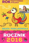 Rok pozyty... - Beata Pawlikowska - buch auf polnisch 