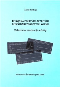 Obrazek Rosyjska polityka wzrostu gospodarczego w XXI w.