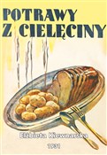 Potrawy z ... - Elżbieta Kiewnarska -  polnische Bücher