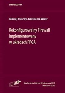 Bild von Rekonfigurowalny Firewall implementowany w układach FPGA