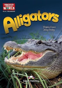 Obrazek Alligators. Reader level B1+/B2 + DigiBook
