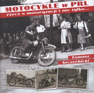 Bild von Motocykle w PRL Rzecz o motoryzacji i nie tylko...