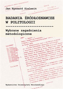 Bild von Badania źródłoznawcze w politologii Wybrane zagadnienia metodologiczne