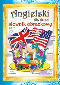 Bild von Angielski dla dzieci Słownik obrazkowy