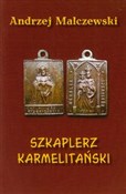 Szkaplerz ... - Andrzej Malczewski -  polnische Bücher