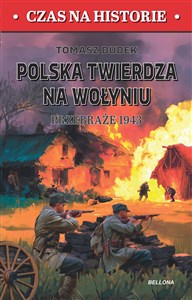 Bild von Polska twierdza na Wolyniu. Przebraże 1943