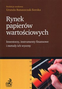 Bild von Rynek papierów wartościowych Inwestorzy, instrumenty finansowe i metody ich wyceny