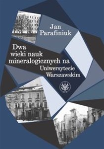 Bild von Dwa wieki nauk mineralogicznych na Uniwersytecie Warszawskim