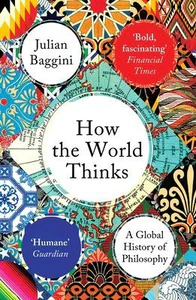 Obrazek BAGGINI, J: HOW THE WORLD THINKS