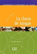 La Classe ... - Christine Tagliante -  fremdsprachige bücher polnisch 