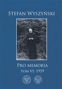 Obrazek Stefan Wyszyński, Pro memoria, Tom 6: 1959