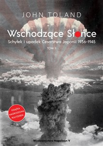 Bild von Wschodzące Słońce Schyłek i upadek Cesarstwa Japonii 1936-1945 tom II