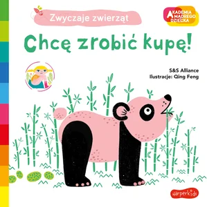 Obrazek Chcę zrobić kupę! Akademia mądrego dziecka Zwyczaje zwierząt